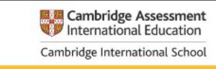 Cambridge Assessment International Education - Cambridge International School